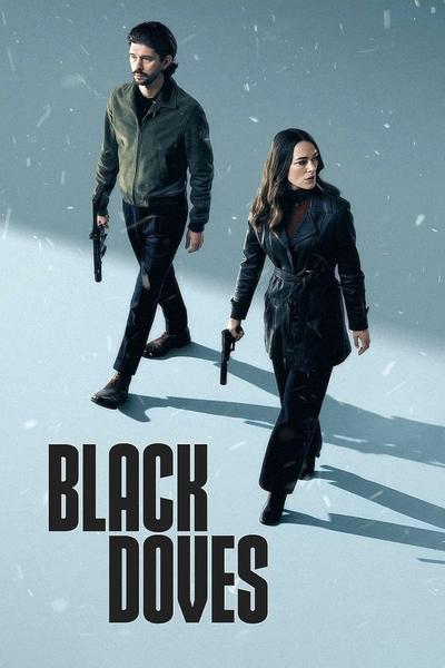 Download Black Doves (2024–) Dual Audio [Hindi-English] WEB Series