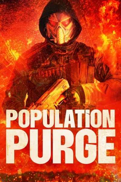 Download Population Purge (2024) English Movie